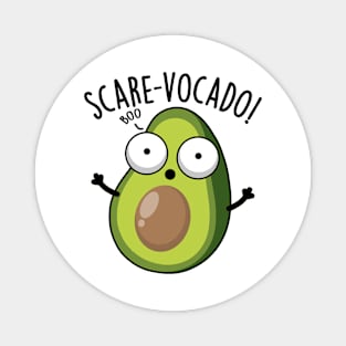 Scare-vocaco Funny Avocado Puns Magnet